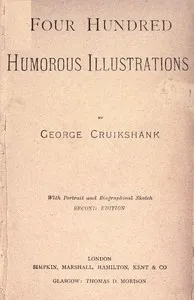 Four Hundred Humorous Illustrations, Vol. 2 (of 2): With Portrait and Biographical Sketch — Anonymous cover