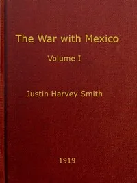The War with Mexico, Volume 1 (of 2) cover