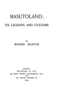 Basutoland: Its Legends and Customs — Minnie Martin cover