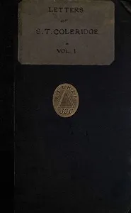 Letters of Samuel Taylor Coleridge, Vol. 1 (of 2) — Samuel Taylor Coleridge cover