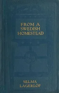 From a Swedish homestead — Selma Lagerlöf cover