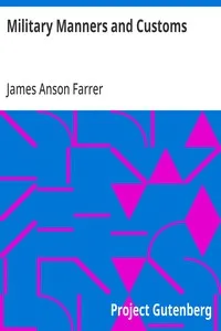 Military Manners and Customs — James Anson Farrer cover