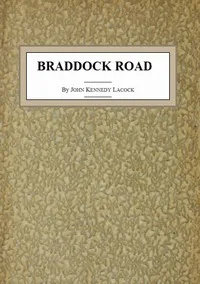 Braddock Road — John Kennedy Lacock cover