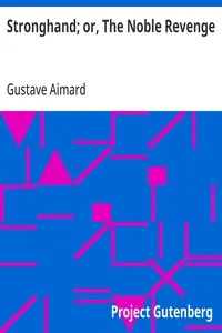 Stronghand; or, The Noble Revenge — Gustave Aimard cover