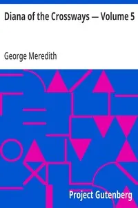Diana of the Crossways — Volume 5 — George Meredith cover