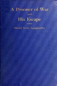 Reminiscences of a Prisoner of War and His Escape — Daniel Avery Langworthy cover