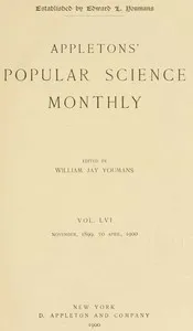 Appletons' Popular Science Monthly, November 1899: Volume LVI, No. 1 — Various cover
