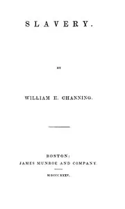 Slavery — William Ellery Channing cover