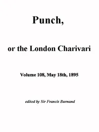 Punch, or the London Charivari, Vol. 108, May 18th, 1895 cover