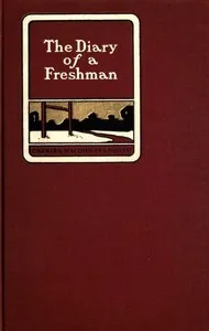 The Diary of a Freshman — Charles Macomb Flandrau cover