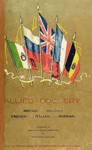 Allied Cookery: British, French, Italian, Belgian, Russian — Anonymous cover