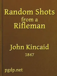 Random Shots from a Rifleman — J. (John) Kincaid cover