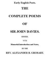 The Complete Poems of Sir John Davies. Volume 2 of 2. — John, Sir Davies cover