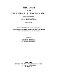 The logs of the Serapis--Alliance--Ariel, under the command of John Paul Jones, 1779-1780 — Anonymous cover