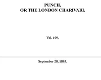 Punch or the London Charivari, Vol. 109, September 28, 1895 — Various cover