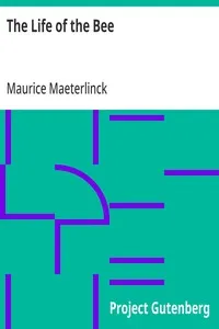 The Life of the Bee — Maurice Maeterlinck cover