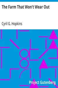 The Farm That Won't Wear Out — Cyril G. (Cyril George) Hopkins cover