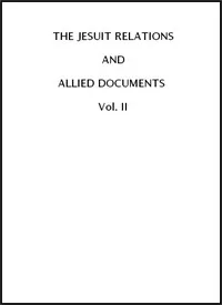 The Jesuit Relations and Allied Documents, Vol. 2:  Acadia, 1612-1614 cover