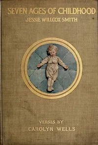 The Seven Ages of Childhood cover