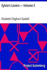 Sylvia's Lovers — Volume 3 — Elizabeth Cleghorn Gaskell cover