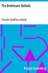 The Breitmann Ballads — Charles Godfrey Leland cover