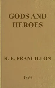 Gods and Heroes; or, The Kingdom of Jupiter cover