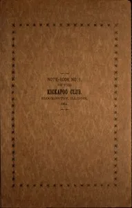Note-book No. 1 of the Kickapoo Club — Kickapoo Club cover