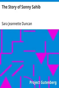 The Story of Sonny Sahib — Sara Jeannette Duncan cover