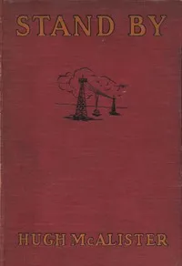 Stand By: The Story of a Boy's Achievement in Radio — Hugh McAlister cover