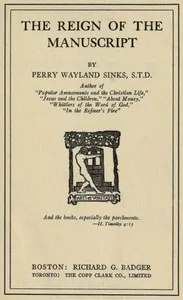 The Reign of the Manuscript — Perry Wayland Sinks cover