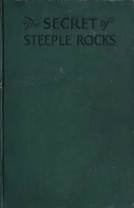 The Secret of Steeple Rocks — Harriet Pyne Grove cover