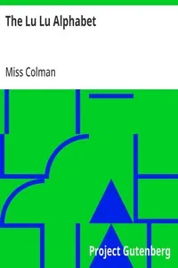 The Lu Lu Alphabet — Miss (Pamela Atkins) Colman cover