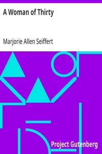 A Woman of Thirty — Marjorie Allen Seiffert cover