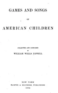Games and songs of American children — Anonymous cover
