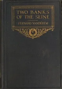 Two banks of the Seine (Les Deux Rives) — Fernand Vandérem cover