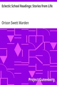 Eclectic School Readings: Stories from Life — Orison Swett Marden cover