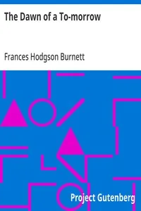 The Dawn of a To-morrow — Frances Hodgson Burnett cover