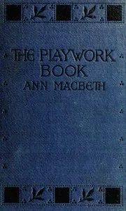 The Playwork Book — Ann Macbeth cover