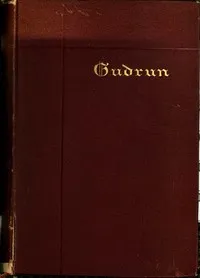 Gudrun: A Mediaeval Epic cover