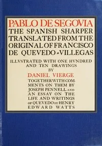 Pablo de Segovia, the Spanish Sharper — Francisco de Quevedo cover