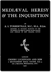 Mediæval Heresy & the Inquisition cover