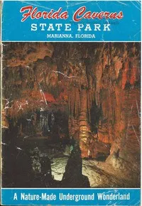 Florida Caverns State Park: Marianna, Florida — Robert O. (Robert Orion) Vernon cover