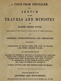 A Voice from Jerusalem: Or, A Sketch of the Travels and Ministry of Elder Orson Hyde — Orson Hyde cover
