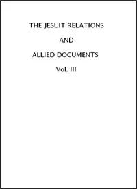 The Jesuit Relations and Allied Documents, Vol. 3: Acadia, 1611-1616 cover