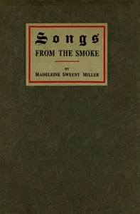 Songs from the Smoke — Madeleine S. (Madeleine Sweeny) Miller cover