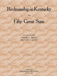Redmanship in Kentucky for Fifty Great Suns — Frank L. Smith cover