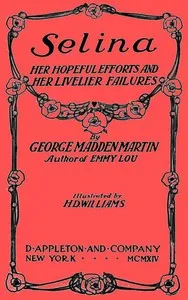 Selina: Her Hopeful Efforts and Her Livelier Failures cover