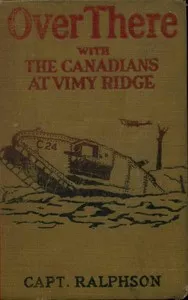 Over There with the Canadians at Vimy Ridge — G. Harvey (George Harvey) Ralphson cover