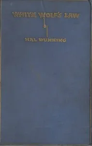 White Wolf's Law: A Western Story — Hal Dunning cover