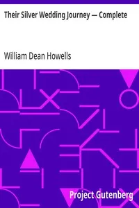 Their Silver Wedding Journey — Complete — William Dean Howells cover